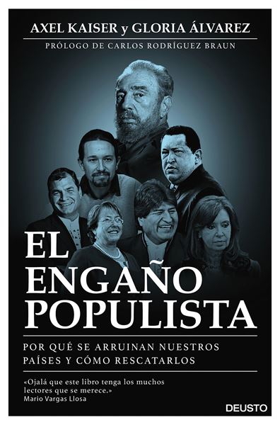 Engaño populista, El "Por qué se arruinan nuestros paísses y cómo rescatarlos"