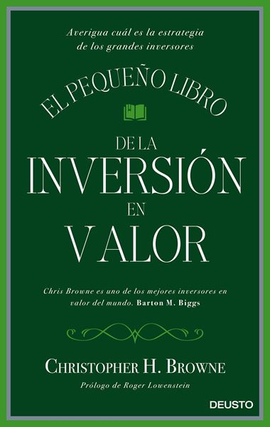 El pequeño libro de la inversión en valor "Averigua cuál es la estrategia de los grandes inversores"