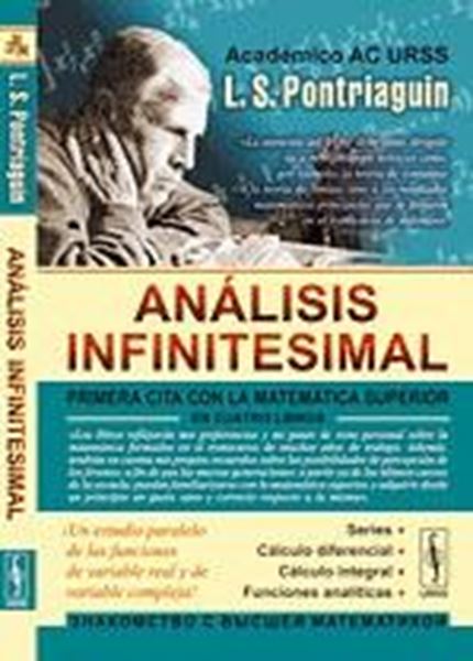 Análisis Infinitesimal "Primera Cita con la Matemática Superior en Cuatro Libros"