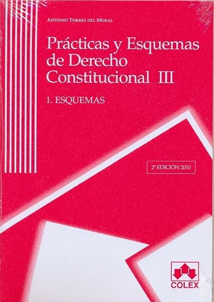 Prácticas y Esquemas de Derecho Constitucional III 2 Tomos "1. Esquemas. 2. Ejercicios"