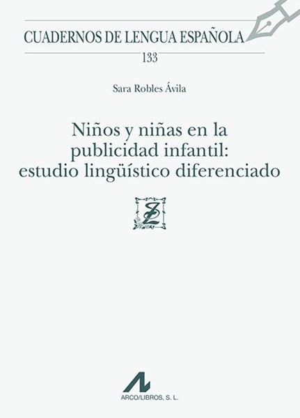 Niños y niñas en la publicidad infantil: estudio lingüístico diferenciado