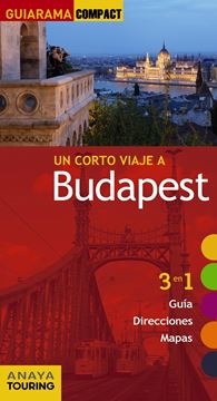 Budapest "Un corto viaje a"
