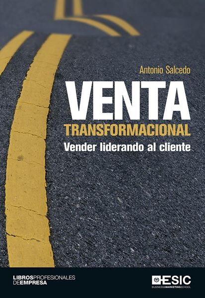 Venta transformacional "Vender liderando al cliente"