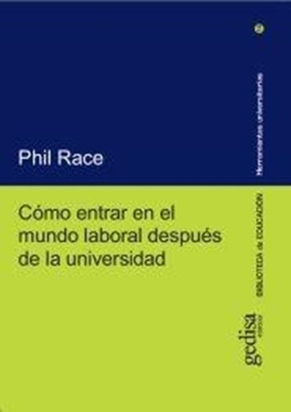 Cómo Entrar en el Mundo Laboral Después de la Universidad