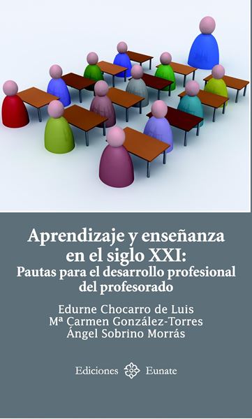 Aprendizaje y Enseñanza en el Siglo Xxxi "Pautas para el Desarrollo Profesional del Profesorado"