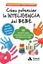 Cómo Potenciar la Inteligencia del Bebé
