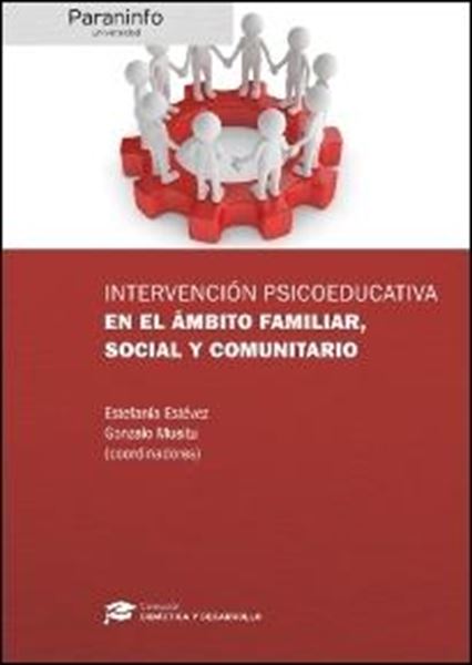 Intervención Psicoeducativa en el Ámbito Familiar, Social y Comunitario 