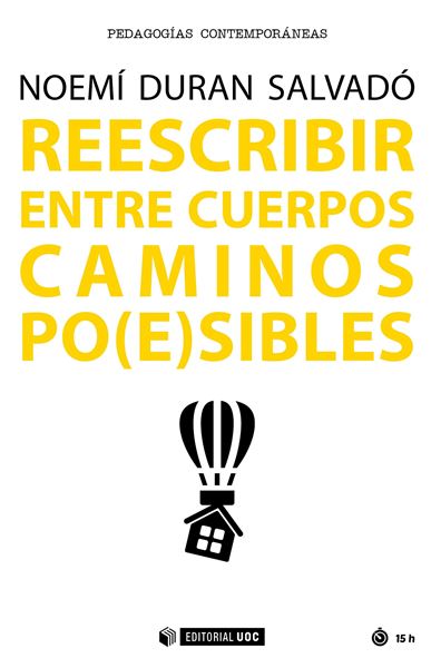 Reescribir Entre Cuerpos Caminos Po(E)Sibles "Transformar la Educación"