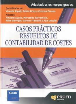 Casos prácticos resueltos de contabilidad de costes