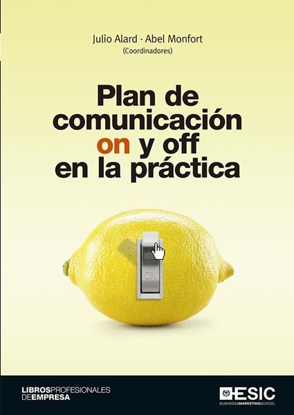 Plan de comunicación on y off en la práctica