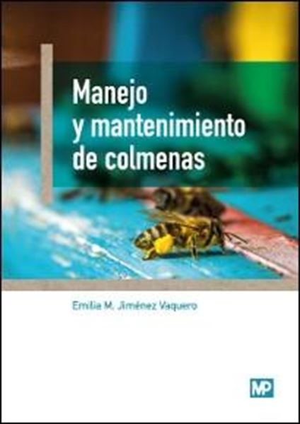 Manejo y mantenimiento de colmenas