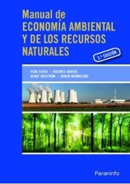 Manual de economía ambiental y de los recursos naturales, 3ª edición