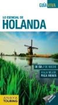 Holanda "Lo esencial de"