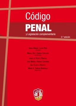 Código Penal y Legislación complementaria, 5º ed, 2017