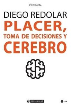 Placer, toma de decisiones y cerebro