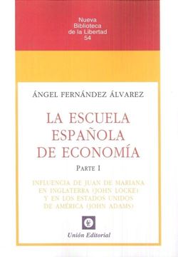 Escuela Española de Economía, La "Parte I"