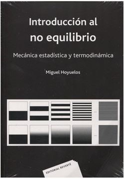 Introducción al no equilibrio "Mecánica estadística y termodinámica"