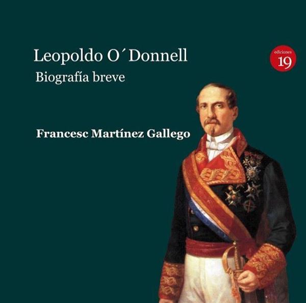 Leopoldo O'Donnell  "Biografía Breve"