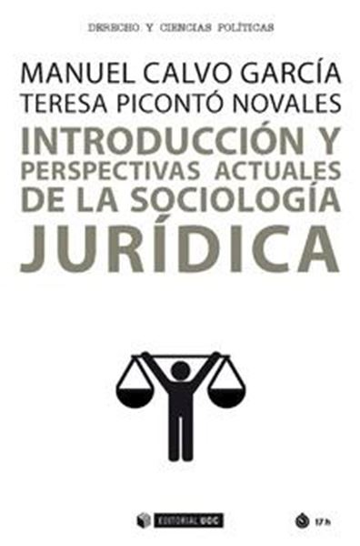 Introducción y perspectivas actuales de la Sociología jurídica