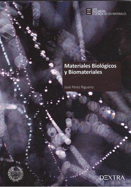 Materiales biológicos y biomateriales
