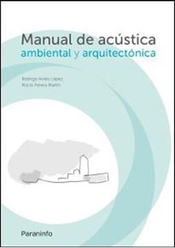 Manual de acústica ambiental y arquitectónica