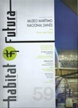 Revista Habitat futura Nº. 59 (Noviembre-diciembre 2015) "Museo Marítimo nacional danés"