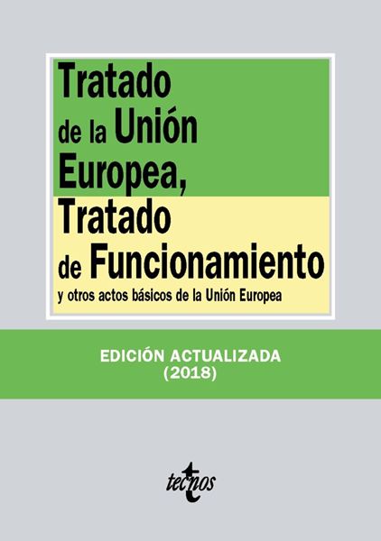 Tratado de la Unión Europea, Tratado de Funcionamiento y otros actos básicos de la Unión Europea 2018