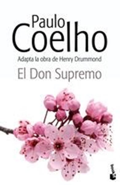 El Don Supremo "Adapta la obra de Henry Drummond"