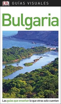 Bulgaria Guías Visuales 2018 "Las guías que enseñan lo que otras solo cuentan"