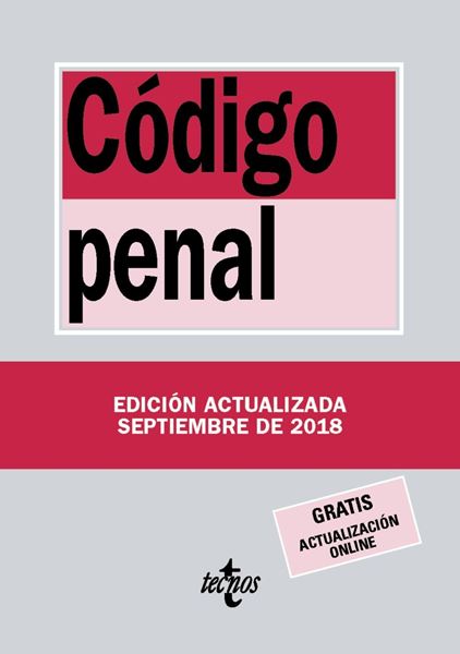 Código Penal 2018 "Ley Orgánica 10/1995, de 23 de noviembre"