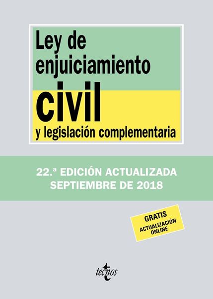 Ley de Enjuiciamiento Civil y legislación complementaria 22ª ed, 2018