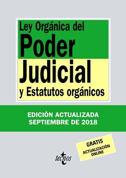 Ley Orgánica del Poder Judicial y Estatutos orgánicos 34ª ed, 2018