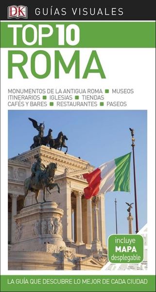 Roma Guías Visuales Top 10 2018 "La guía que descubre lo mejor de cada ciudad"