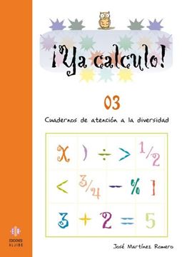 Ya calculo 03 "Iniciación a la suma y a la resta"