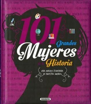 101 grandes mujeres de la historia "Col. Grandes libros"