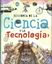 Historia de la ciencia y la tecnología "Colección Biblioteca Esencial"