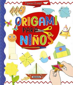 Origami para niños "Col. Figuras con papel"