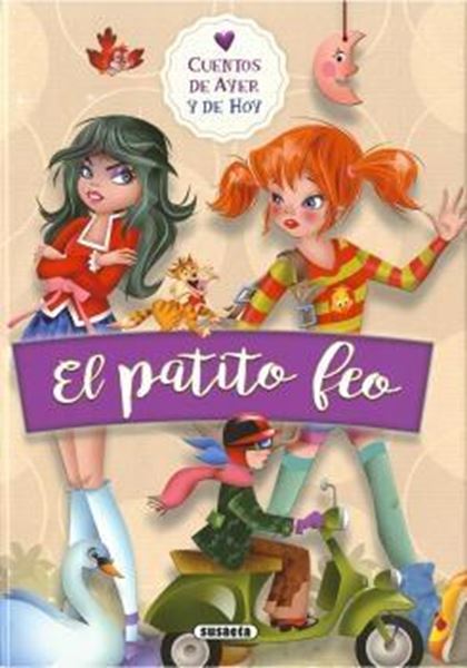 El patito feo "Cuentos de ayer y de hoy"