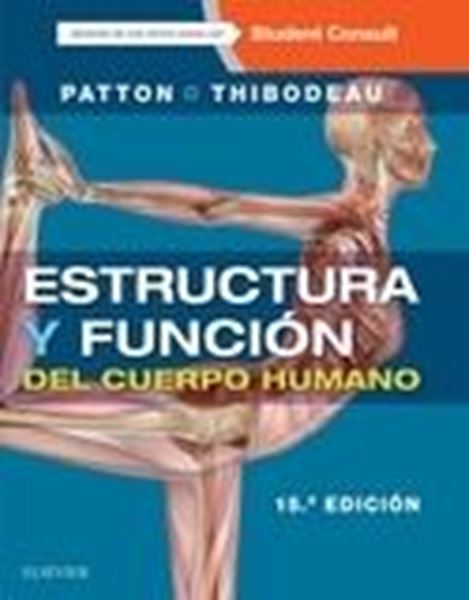 Estructura y función del cuerpo humano + StudentConsult en español, 2016