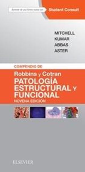 Compendio de Robins y Cotran "Patología estructural y funcional"