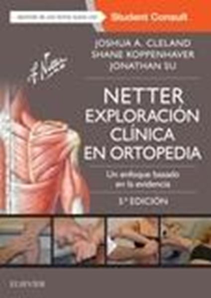Netter. Exploración clínica en ortopedia + StudentConsult (3ª ed.) "Un enfoque basado en la evidencia"