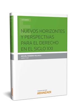 Nuevos Horizontes y Perspectivas para el Derecho en el Siglo XXI 