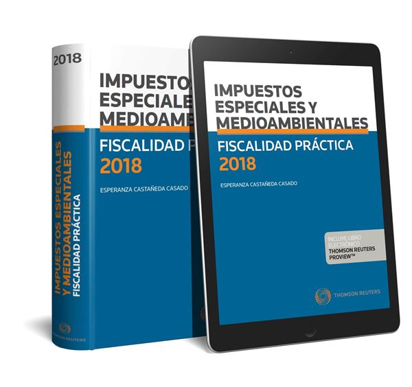 Fiscalidad práctica 2018. Impuestos especiales y medioambientales (DÚO)
