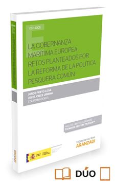 Gobernanza marítima Europea, La "Retos planteados por la reforma de la política pesquera común"