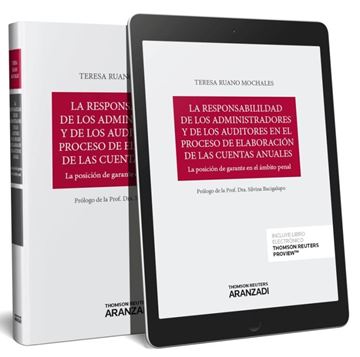 Responsabilidad de los administradores y de los auditores en el proceso de elaboración de las cuentas an "La posición de garante en el ámbito penal"