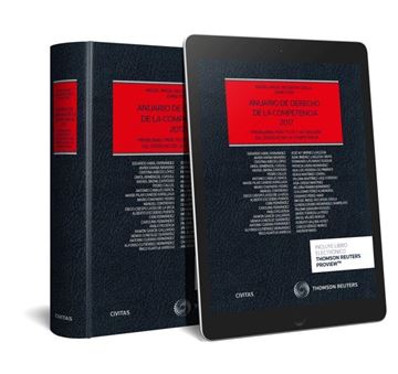 Anuario de Derecho de la Competencia 2017 (Papel + e-book) "Problemas prácticos y actualidad del Derecho de la Competencia"