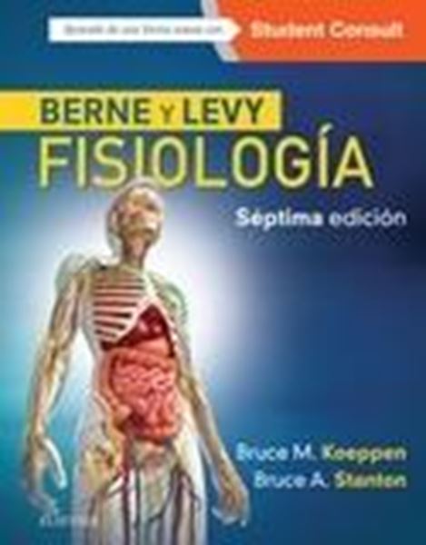 Berne y Levy. Fisiología + StudentConsult (7ª ed.)