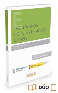 Treinta años de la Ley de Aguas de 1985 (Papel + e-book) (Expres)