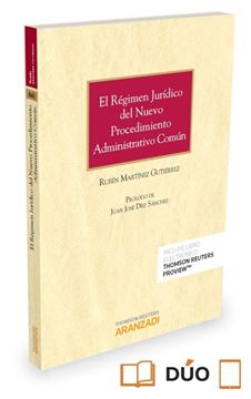 Régimen Jurídico del Nuevo Procedimiento Administrativo Común, El