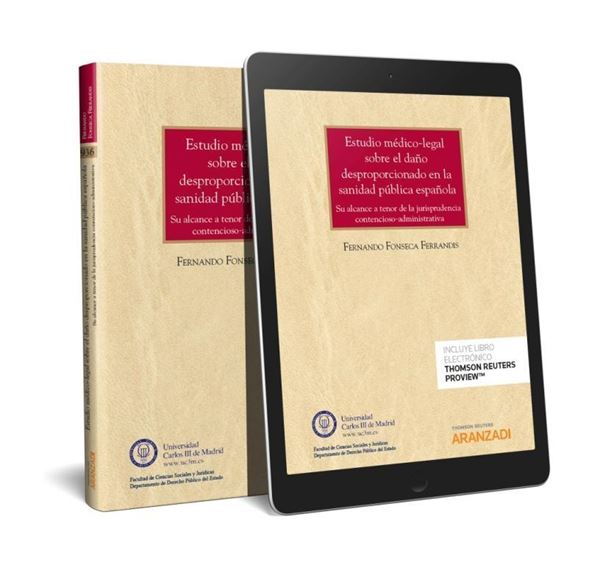 Estudio médico-legal sobre el daño desproporcionado en la sanidad pública española "Su alcance a tenor de la jurisprudencia contencioso-administrativa"